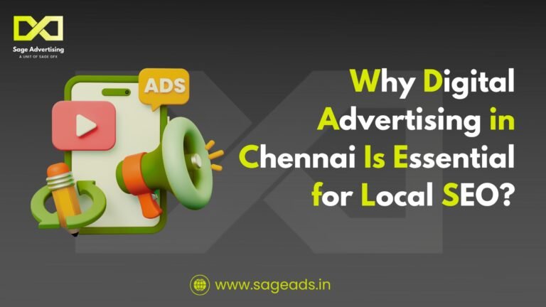 Why Digital Advertising in Chennai Is Essential for Local SEO