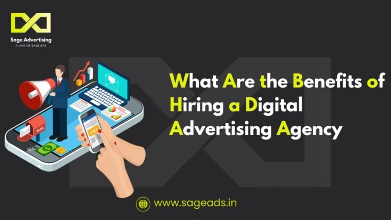 What Are the Benefits of Hiring a Digital Advertising Agency?