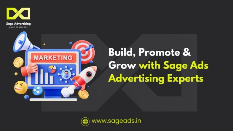 Build, Promote & Grow with Sage Ads Advertising Experts