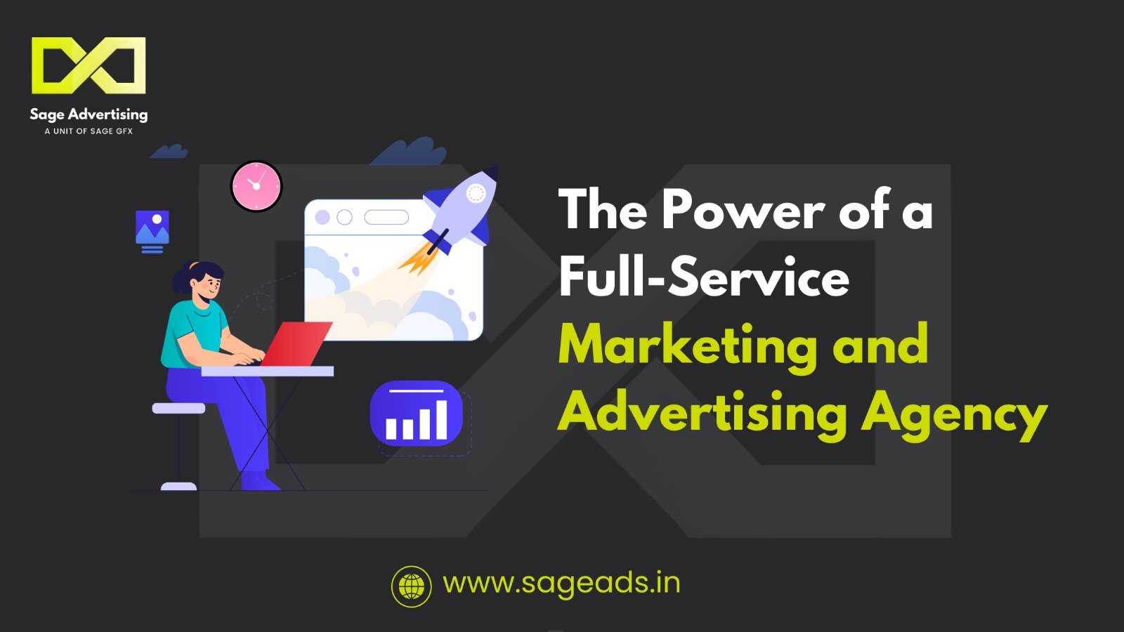 The Power of a Full-Service Marketing and Advertising Agency: SageAds