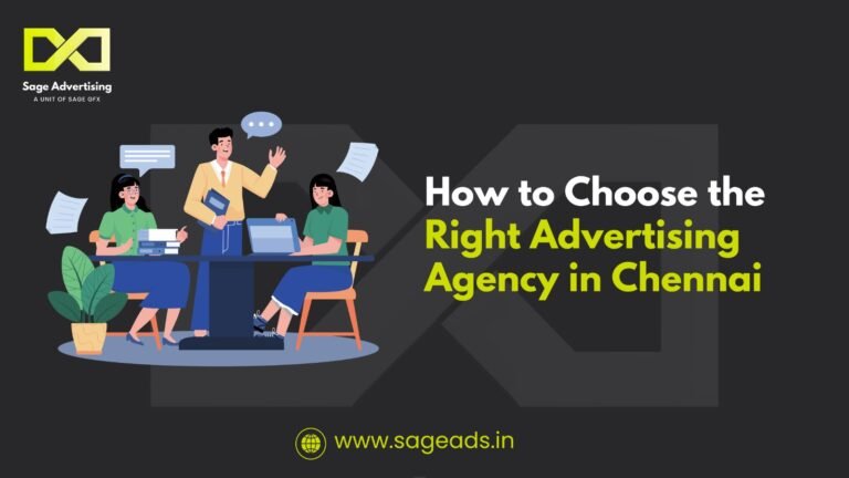How to Choose the Right Advertising Agency in Chennai