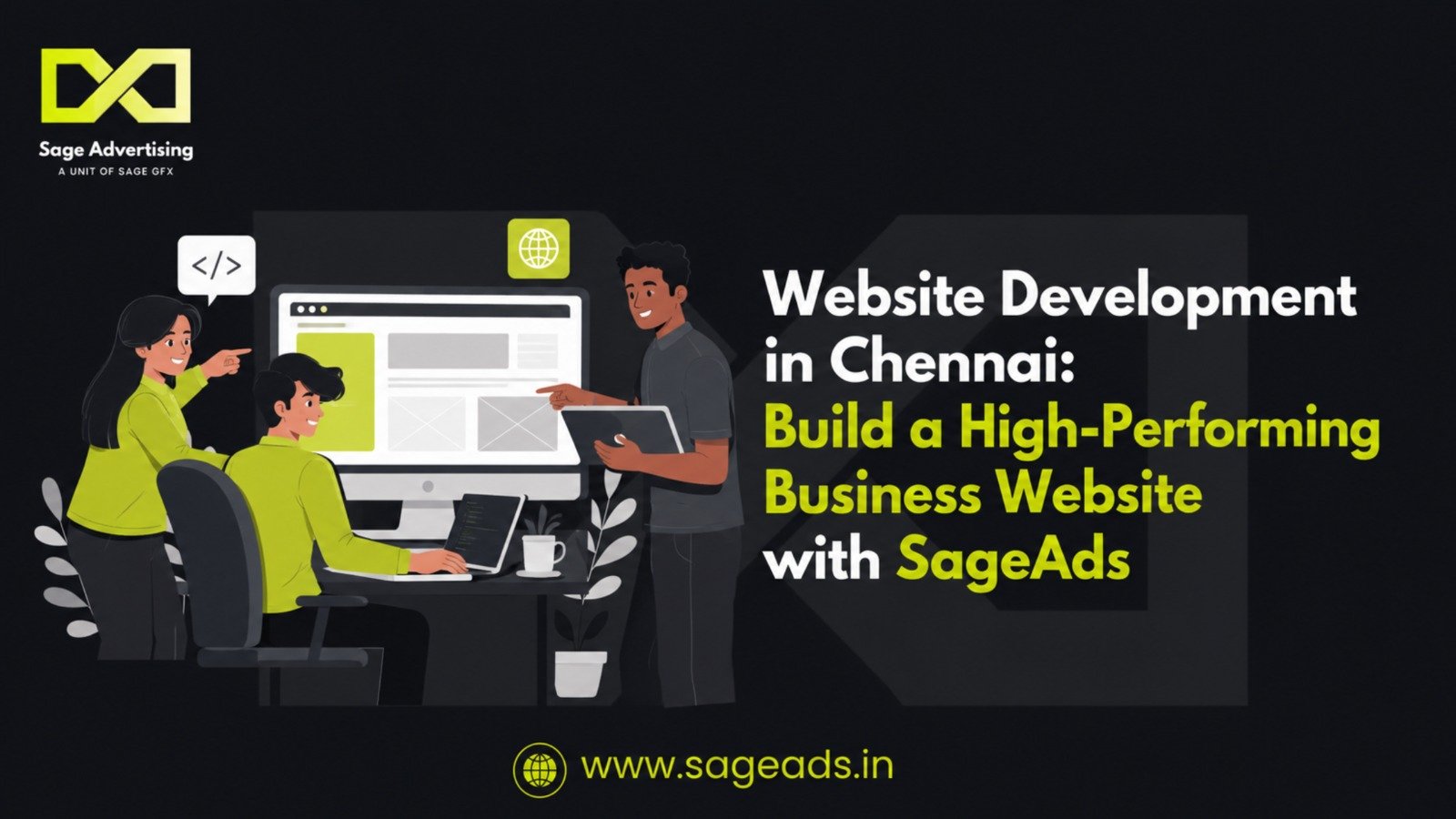 Website Development in Chennai: Build a High-Performing Business Website with SageAds