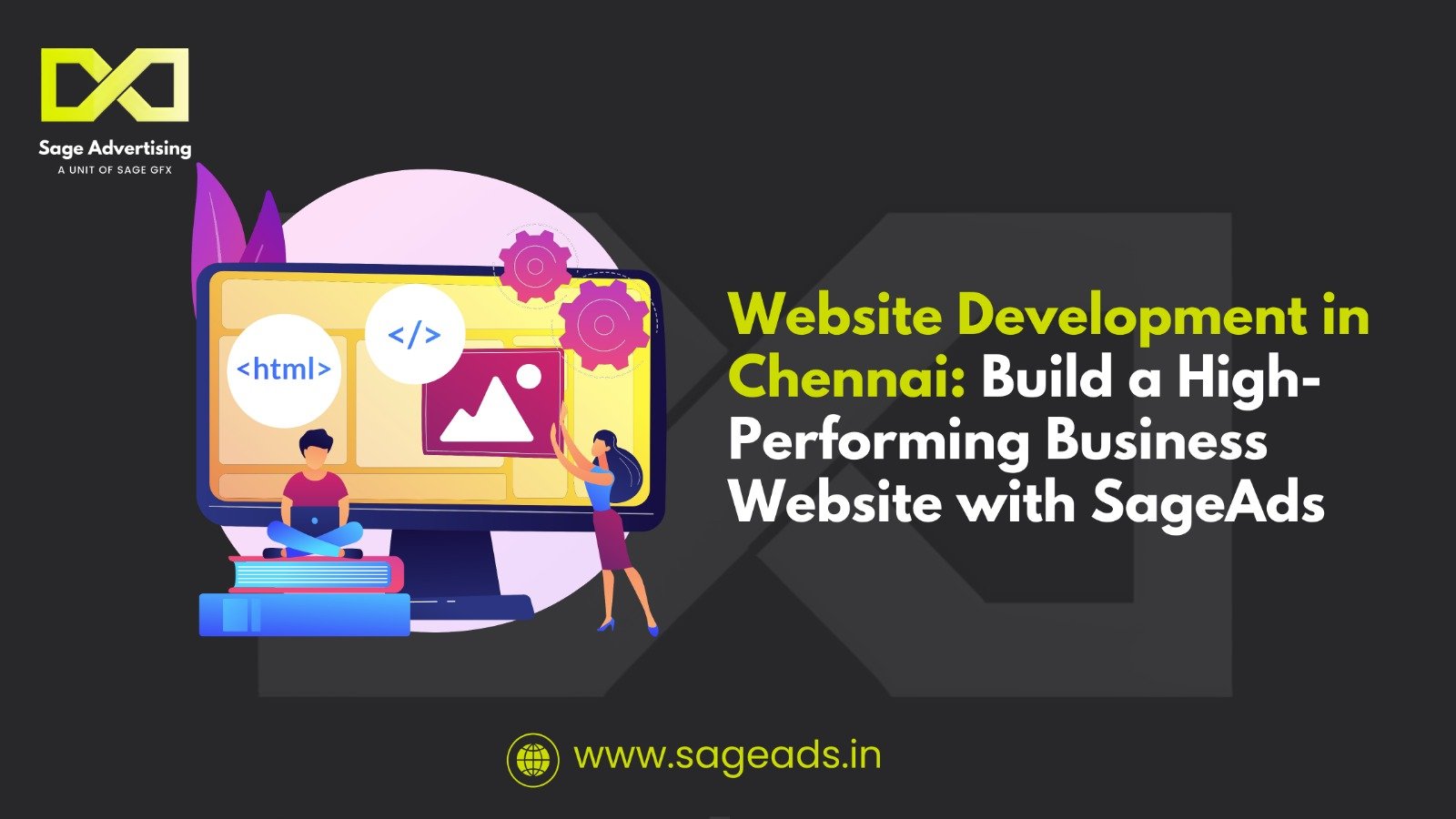 Website Development in Chennai: Build a High-Performing Business Website with SageAds