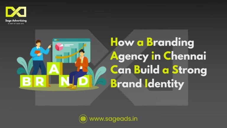 How a Branding Agency in Chennai Can Build a Strong Brand Identity