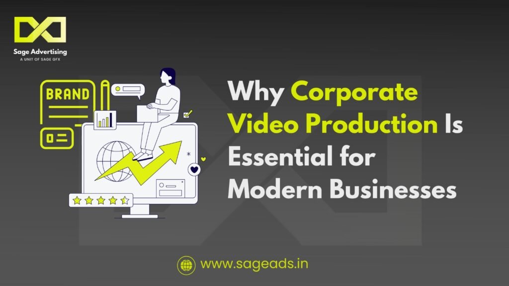 Why Corporate Video Production Is Essential for Modern Businesses