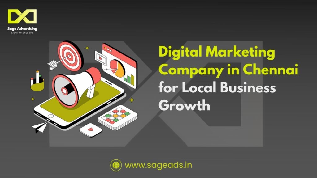 Digital Marketing Company in Chennai for Local Business Growth